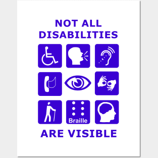 not all disabilities are visible Posters and Art